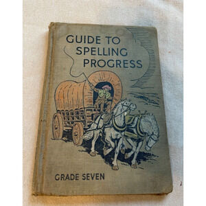 Vintage Guide to Spelling Progress 1947